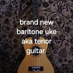 Brand New Baritone Ukulele Aka Tenor Guitar 
