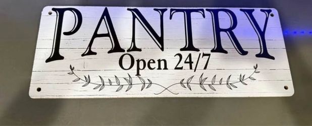 Pantry sign brand new