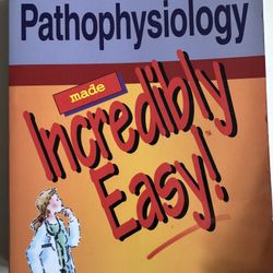 Pathophysiology Made Incredibly Easy