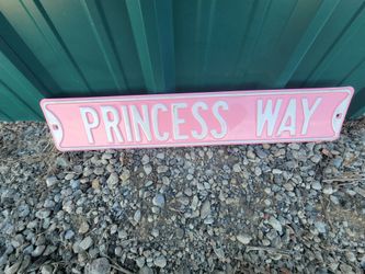 Princess Way 32" Metal Sign