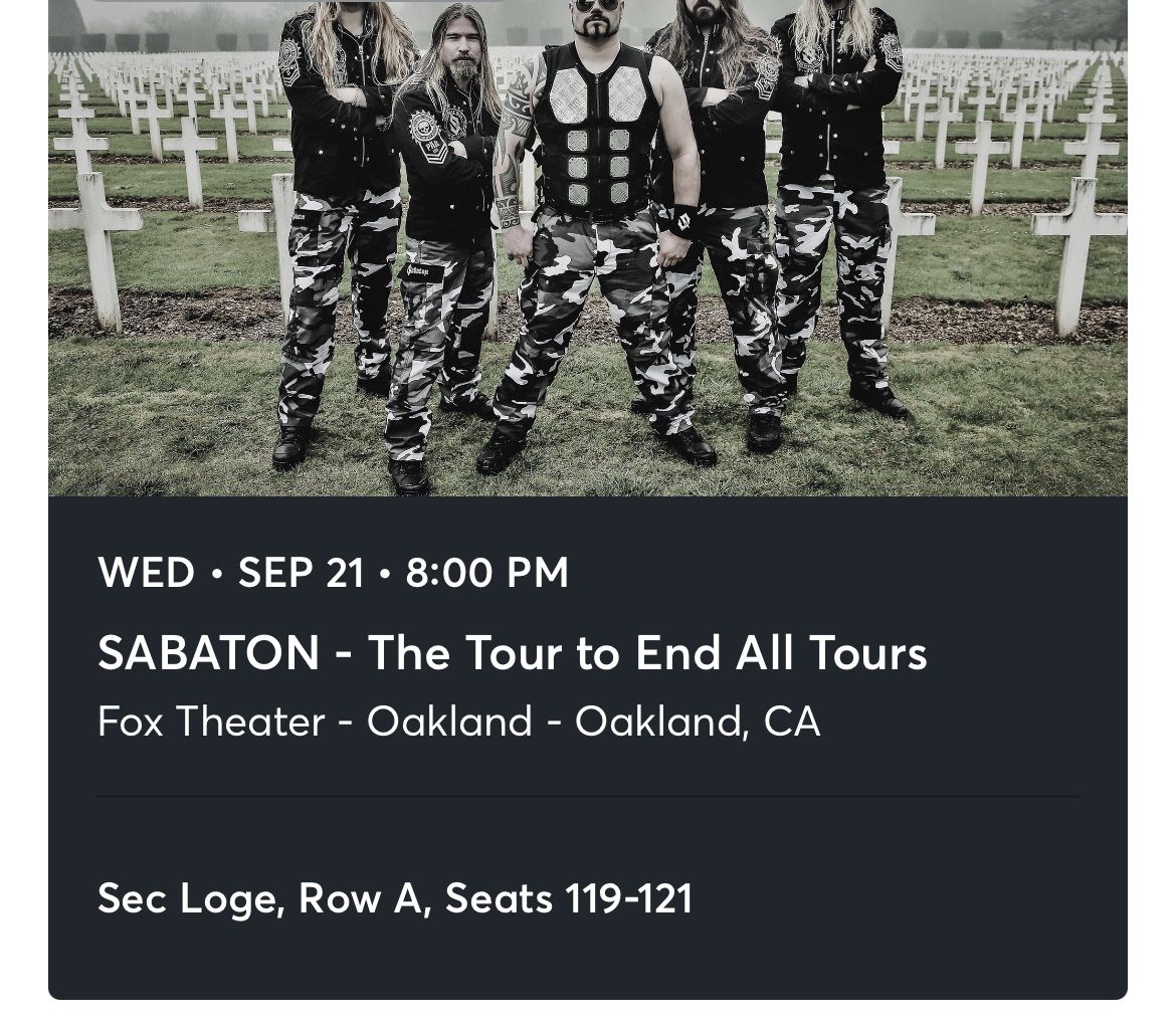 Sabaton / Epica - 2 Tickets - Fox Theater Oakland