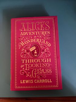 Alice's Adventures in Wonderland & Through the Looking-Glass