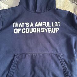 Awful lot of cough syrup Hoodie ALOCS