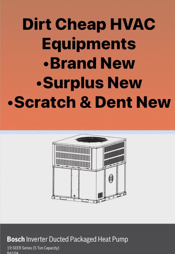 Dirt Cheap// 5 Ton Bosch 19 SEER Inverter Compressor Heat Pump DOWN-FLOW or  HORIZONTAL Package Unit BRB-60HWD1N1-M19 for Sale in Chino Hills, CA -  OfferUp