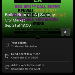 Boiler Room Tickets - TWO