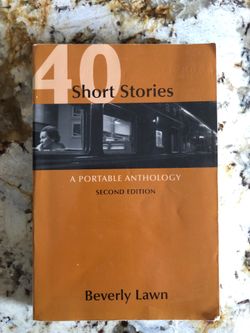 40 Short Stories: A portable Anthology 2nd edition by Beverly Lawn