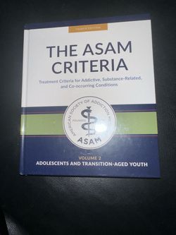 📚 The ASAM Criteria: Treatment Criteria for Addictive, Substance-Related, and Co-Occurring Conditions (Fourth Edition, Volume 2: Adolescents and Tran