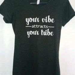 Your vibe attracts your tribe Graphic Bella Canvas t-shirt Black size medium
