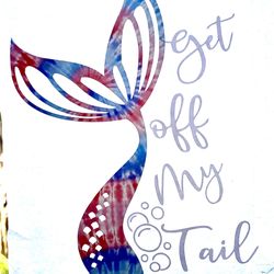 Decal - Mermaid / Get Off My Tail