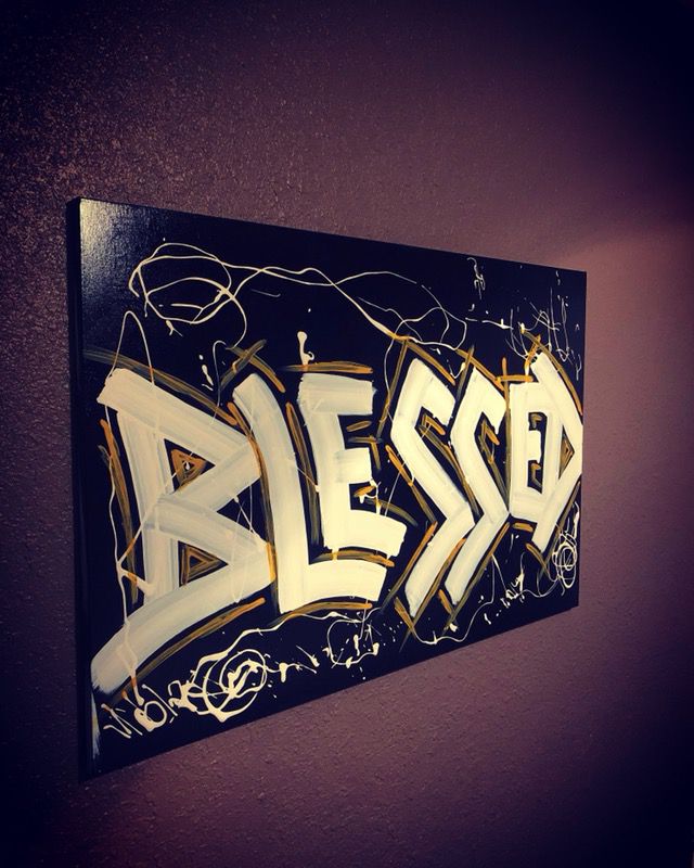 24 x 36 “blessed” painting