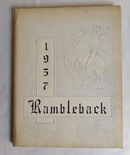 South Gate High School 1957 Yearbook RAMBLEBACK South Gate, California