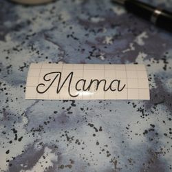Mama vinyl sticker