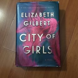 City of Girls by Elizabeth Gilbert