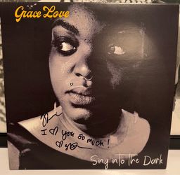 Grace Love – Sing Into the Dark Vinyl LP 2020 Signed/Autographed Rare Sold Out