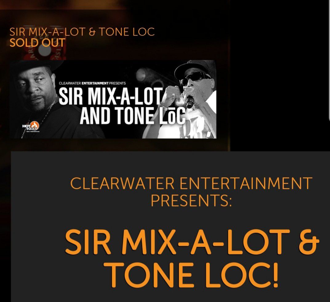 Sir Mix-A-Lot &Tone Loc Nov. 1st