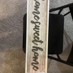 Home Sweet Home Sign 