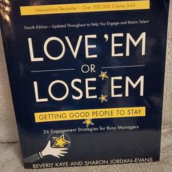 Love Them or Lose them