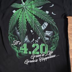 It's 4.20 Green Is Life,Happiness Men's T Shirt Size L