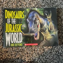 Dinosaurs of the Jurassic World and Beyond