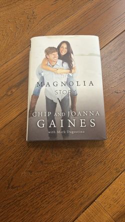 The Magnolia Story by Chip and Joanna Gaines