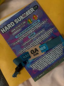 1 Sunday GA  & 1 2 Day GA Hard Summer Tix pick up in  Fontana