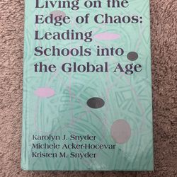 Living On The Edge Of Chaos: Leading Schools Into The Global Age Textbook
