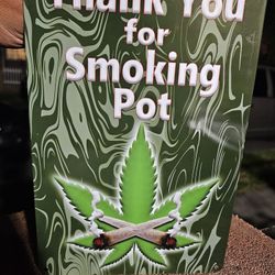 Thanks  For Smoking Sign