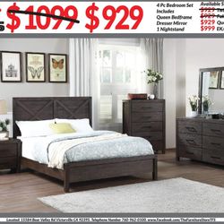 4pc Bedroom Set $929 Queen $999 Eastern King/California King Includes bedframe Dresser mirror nightstand Rustic Brown Bedroom Set