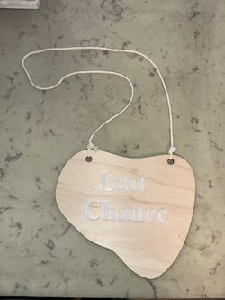 Last Chance Sign