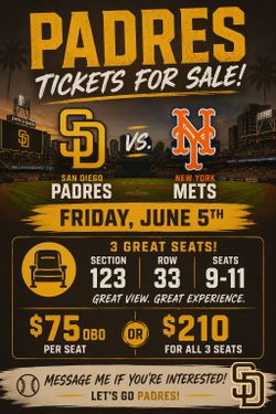 3 tickets to June 5 Padres game vs Mets