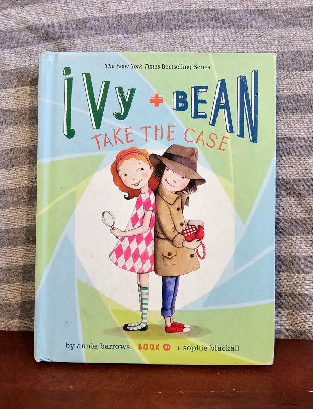 Ivy and Bean Take the Case By Annie Barrows