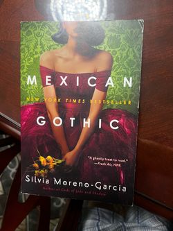 Mexican Gothic by Silvia Moreno-Garcia