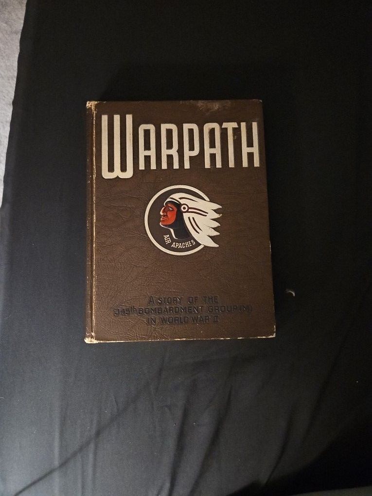 1946 Warpath The Story of the 345th Bombardment Group in WW II Squadron History