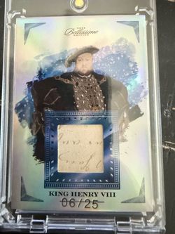 King Henry VIII Handwritten Relic /25 – 2023 Pieces of the Past Bellissimo