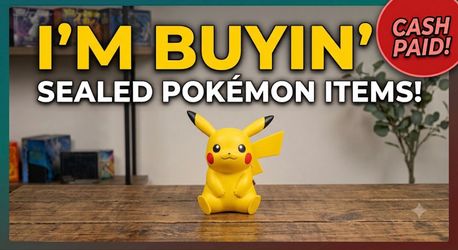 I’m Buying sealed Pokémon!