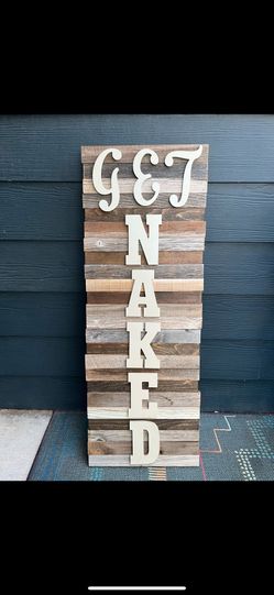 Large Wooden “Get Naked” Wall Decor Sign