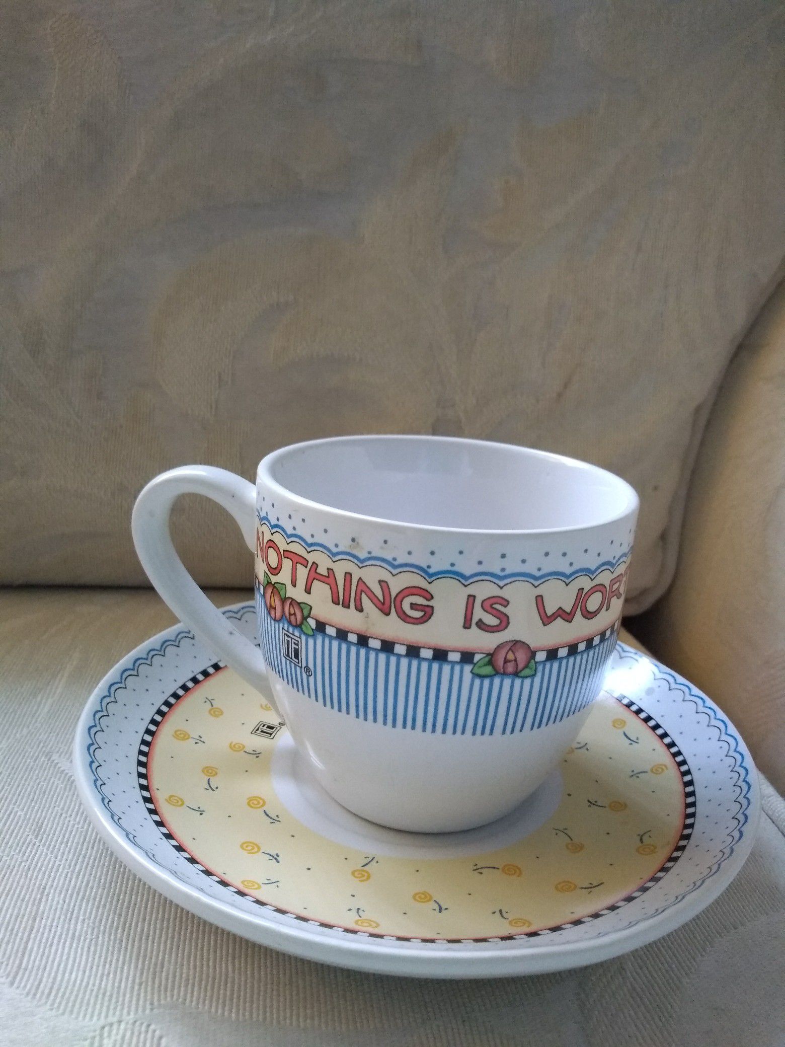 Mary Engelbreit Tea Cup "Nothing Is Worth More Than This Day"