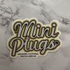 miniplugs
