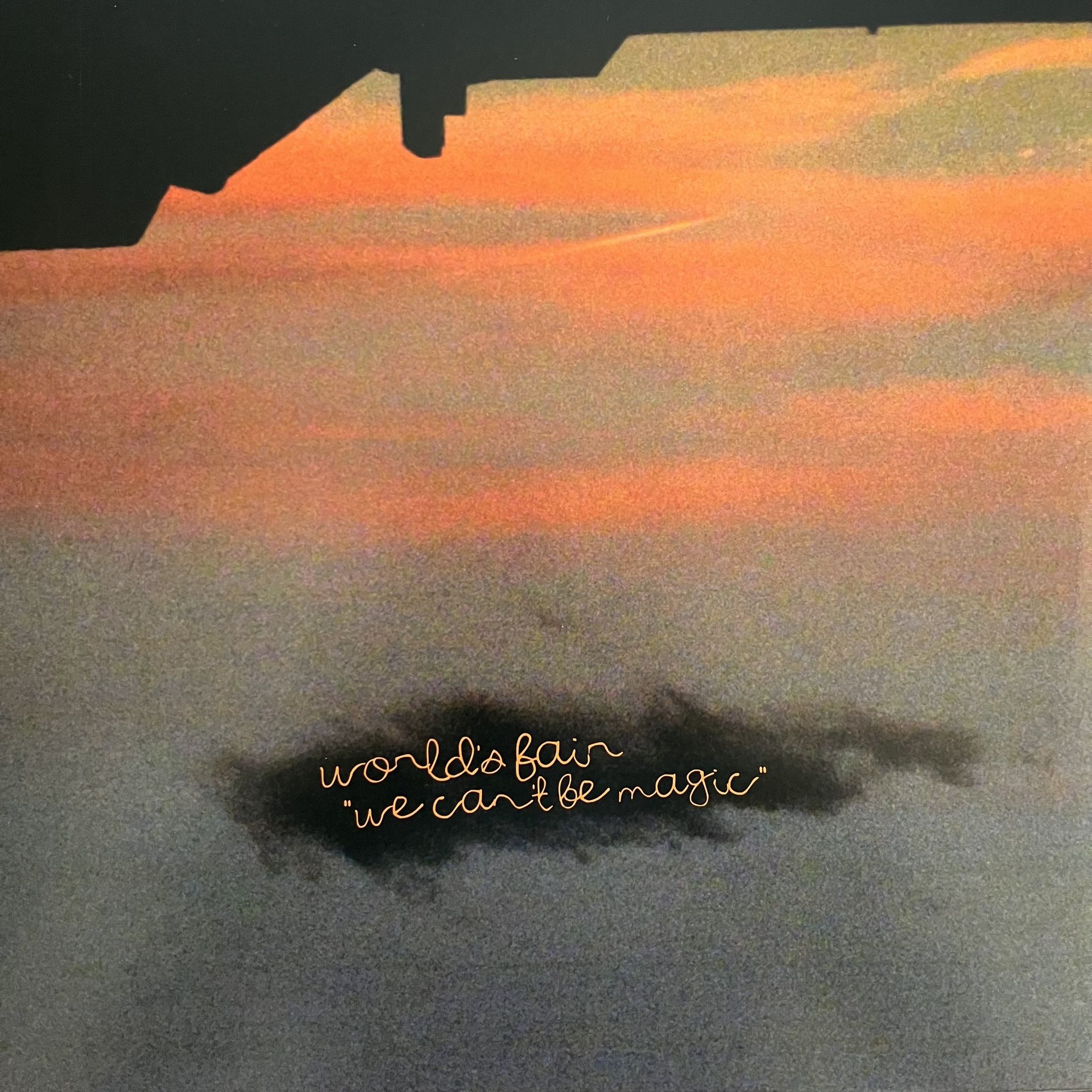 Worlds Fair “ We Can’t Be Magic” Vinyl Record LP Indie Alt Rock