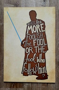 HEY NOW! STAR WARS JEDI MASTER OBI-WAN KENOBI OBIWAN OBI WAN FOOL FOOLISH CANVAS WALL ART DECOR