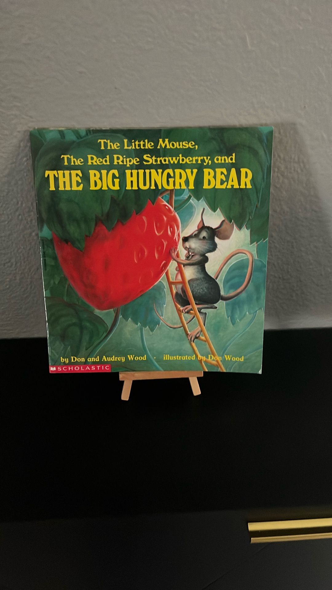 The Little Mouse, The Red Ripe Strawberry And The The Big Hungry Bear