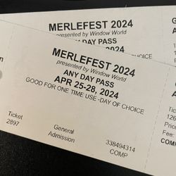 Two. Tickets To Merlefest