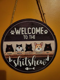 Fun Wooden Pet Sign Decor. $25 each