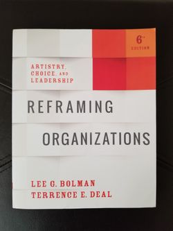 Reframing Organizations (6th Edition)