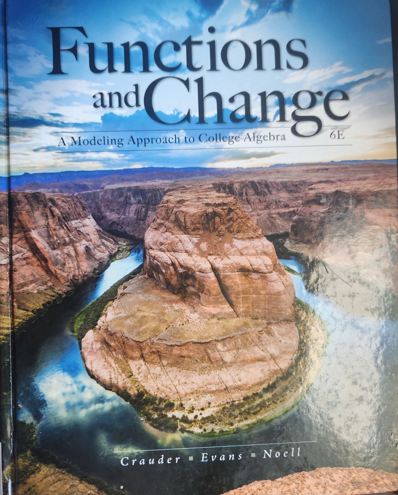 Functions And Changes College Book Algebra 6E