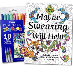Maybe Swearing Will Help Adult Coloring Book AND Markers