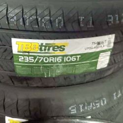 4 New Tires 235/70/16 TBB Tires