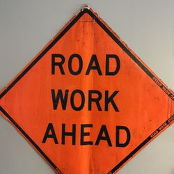 Road Work Ahead Sign