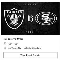 Preseason Game Raiders vs SF 49ers Aug.23 7:00pm