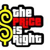 $$$THE PRICE I$ RIGHT$$$